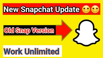 New Snapchat Update !! Snapchat old Version !! Update Snapchat 2022