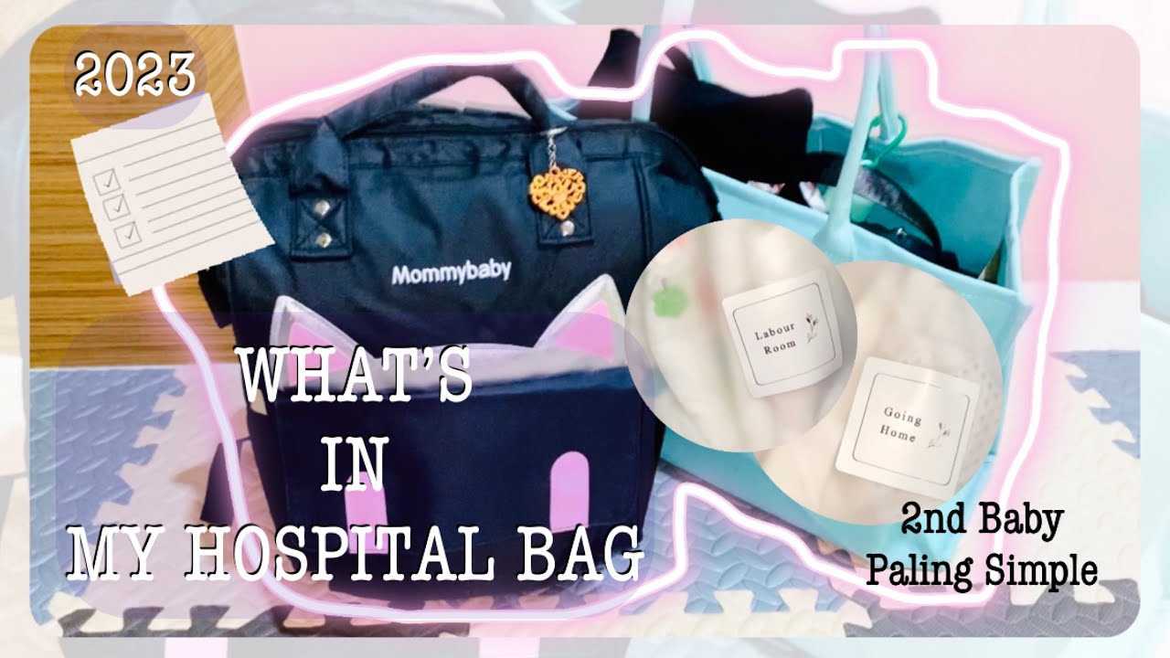 What’s in My Hospital Bag 2023 | 2nd Baby | Simple | Malaysia