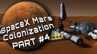 Mars Colonization E04 - Setting up a Mars colony (SpaceX ITS in KSP)