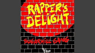The Sugarhill Gang - Rappers Delight Single Version Audio Hq
