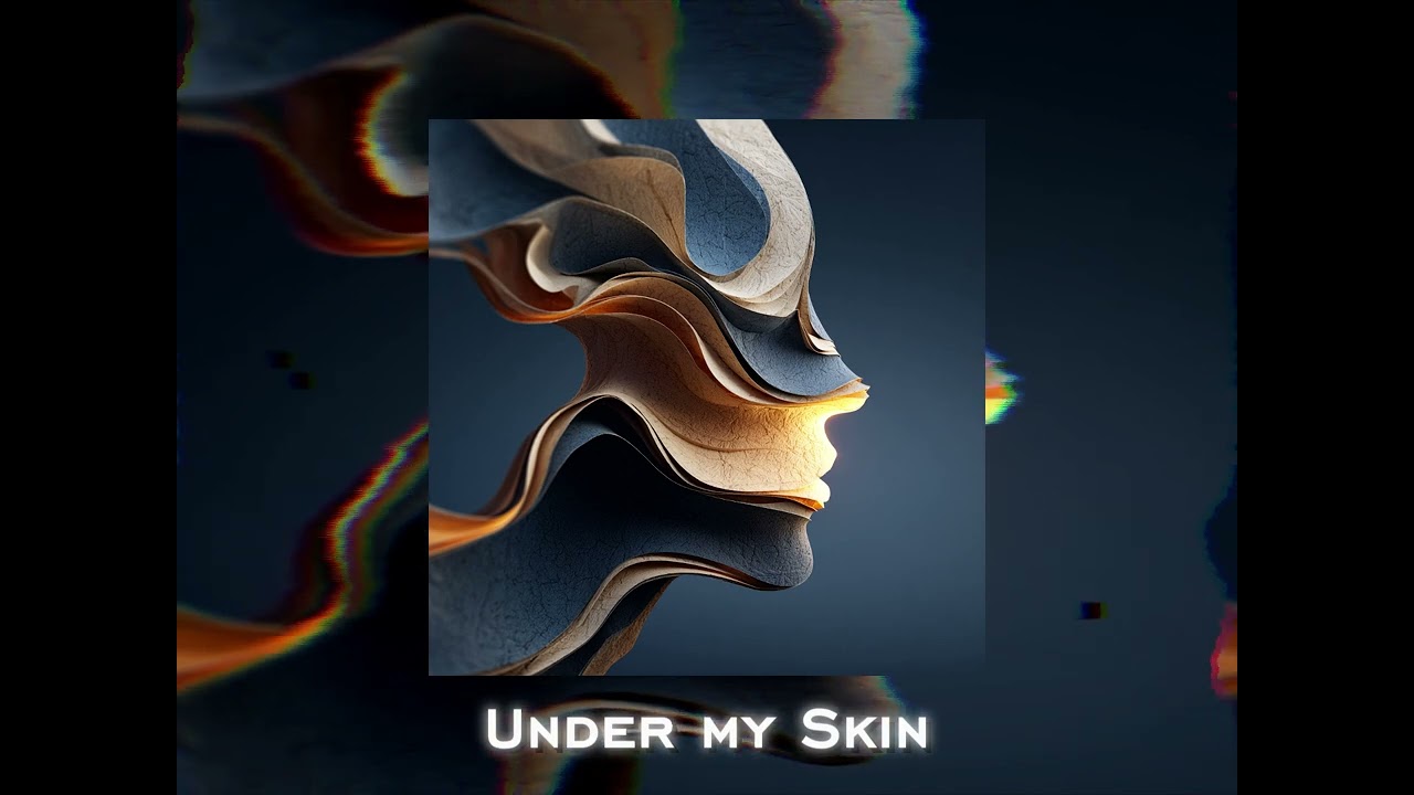 Under my Skin