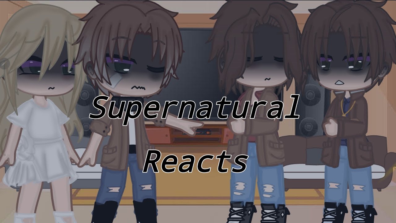 Past Supernatural Reacts 1/?