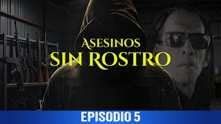 Download Lagu ASESINOS SIN ROSTRO🎬 Capitulo #5 MP3