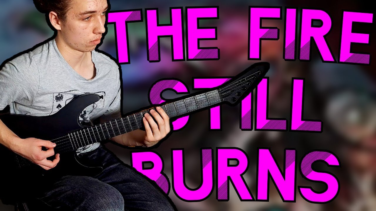 DRAGONFORCE - THE FIRE STILL BURNS (GUITAR COVER)
