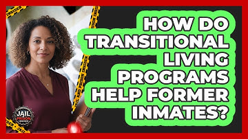 How Do Transitional Living Programs Help Former Inmates? - Jail & Prison Insider