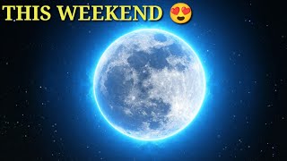 Blue Supermoon 2023 Time and Date - Super Blue Moon Details