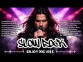 🌅 Golden Era of Slow Rock | 💔 Emotional Love Ballads &amp; 90s Classic Rock Memories 2026