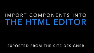 Celebrity Export Site Designer component into HTML Editor Profile
