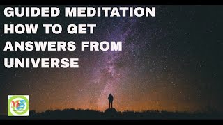 guided meditation for receiving answers from the universe
