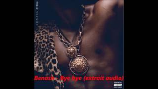 Benash - Bye bye (extrait audio)