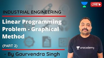 Linear Programming Problem - Graphical Method | Industrial Engineering | GATE/ESE 2021 | Gaurvendra