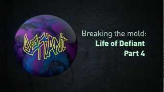 Breaking the Mold: Life of the Defiant: Part 4