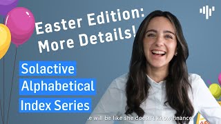 Solactive Alphabetical Index Series - Happy Easter Edition