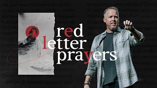 Red Letter Prayers - How Prayer Works | Scott Martin