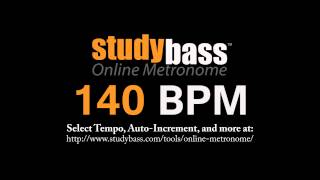 140 BPM Online Metronome (3 min) | StudyBass