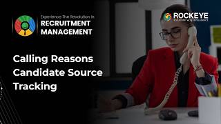 Calling Reason & Candidate Organization Management | ROCKEYE