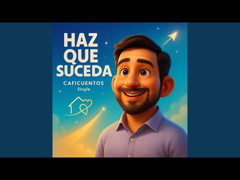 Haz que suceda