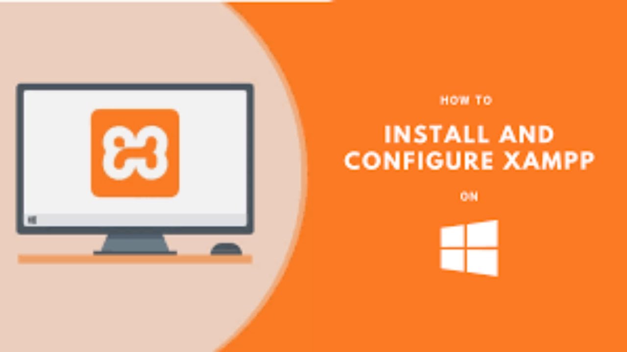 How To Install and Configure XAMPP SERVER ON WINDOWS - YouTube