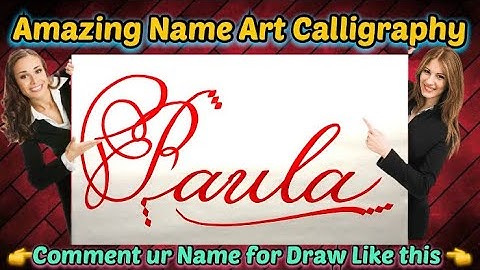 Paula Name Signature Calligraphy Status | How to Draw, Cursive Calligraphy with Cut Marker