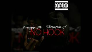 Trappa-J Ft Swaggy Ni- No Hook