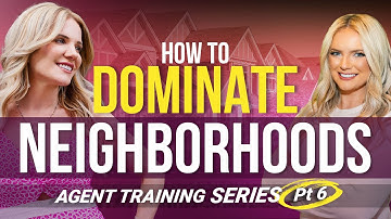 The Ultimate Real Estate Agent Strategy : Dominate Any Neighborhood