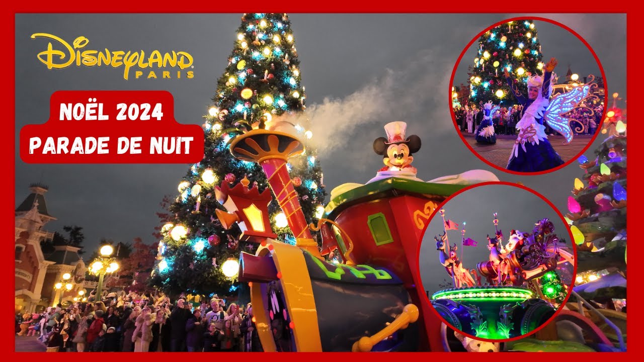 NOËL 2024 - Disneyland Paris | 4K PARADE du soir : Mickey et sa parade étincelante