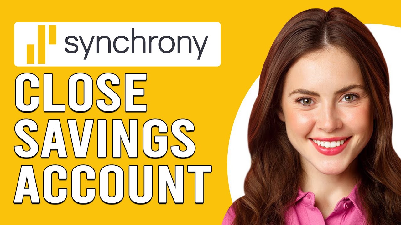 How To Close Synchrony Savings Account (How To Delete Synchrony Savings Account)