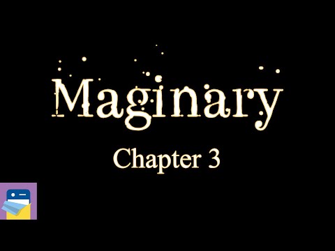 Maginary: Chapter 3 Walkthrough plus iOS / Android Gameplay (by Semyon Polyakovskiy)