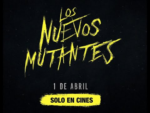 Los Nuevos Mutantes | Anuncio de estreno en Argentina