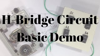 H Bridge Basics and Demonstration
