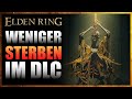 Weniger STERBEN &amp; STÄRKER werden im Elden Ring DLC! So wird Shadow of the Erdtree LEICHTER!