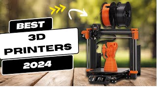 Best 3D Printers 2024 [watch before you buy]