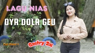 OYA DOLA GEU || CIPT. OLMAR'S || SASTRY ZAI || LAGU NIAS (OFFICIAL MUSIC VIDIO) 
