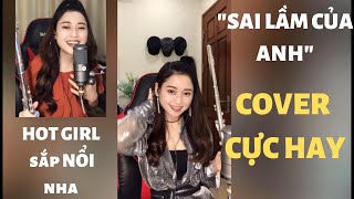 Sai Lầm Của Anh Hot Girl Bigo My My Cover Cực Hay Nha Đình Dũng