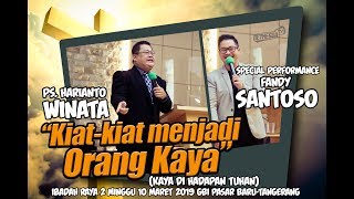Khotbah Pdt. Harianto Winata \u0026 Kesaksian Fandy Santoso (GBI Pasar Baru Tangerang)