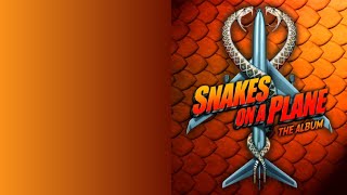 Snakes on a Plane (Bring It) - Cobra Starship