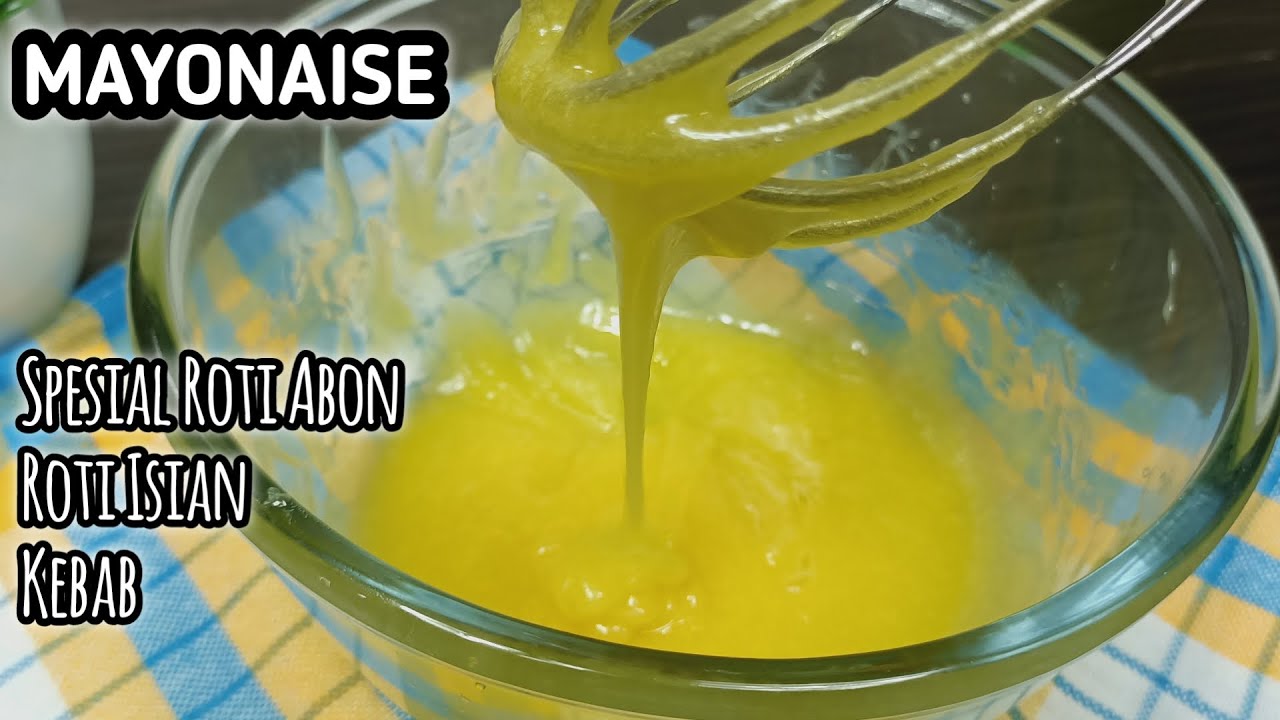 Resep dan Cara Membuat Mayonaise Untuk Roti Abon | Mayonaise Kebab