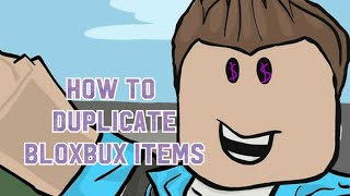Patched How To Duplicate Bloxbux Items For Free Welcome To Bloxburg