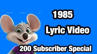 1985 (Lyric Video) (200 Subscribers)