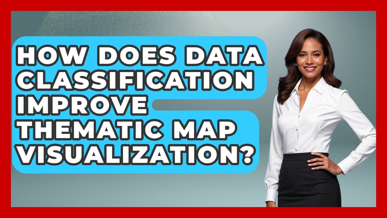 How Does Data Classification Improve Thematic Map Visualization? - The Student Atlas