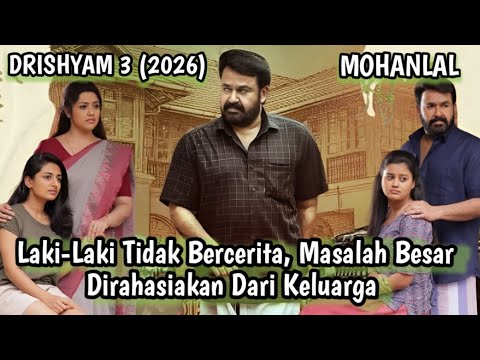 Plot Twist Film Ini Bikin Melongo || Alur Cerita Film India Terbaru MOHANLAL