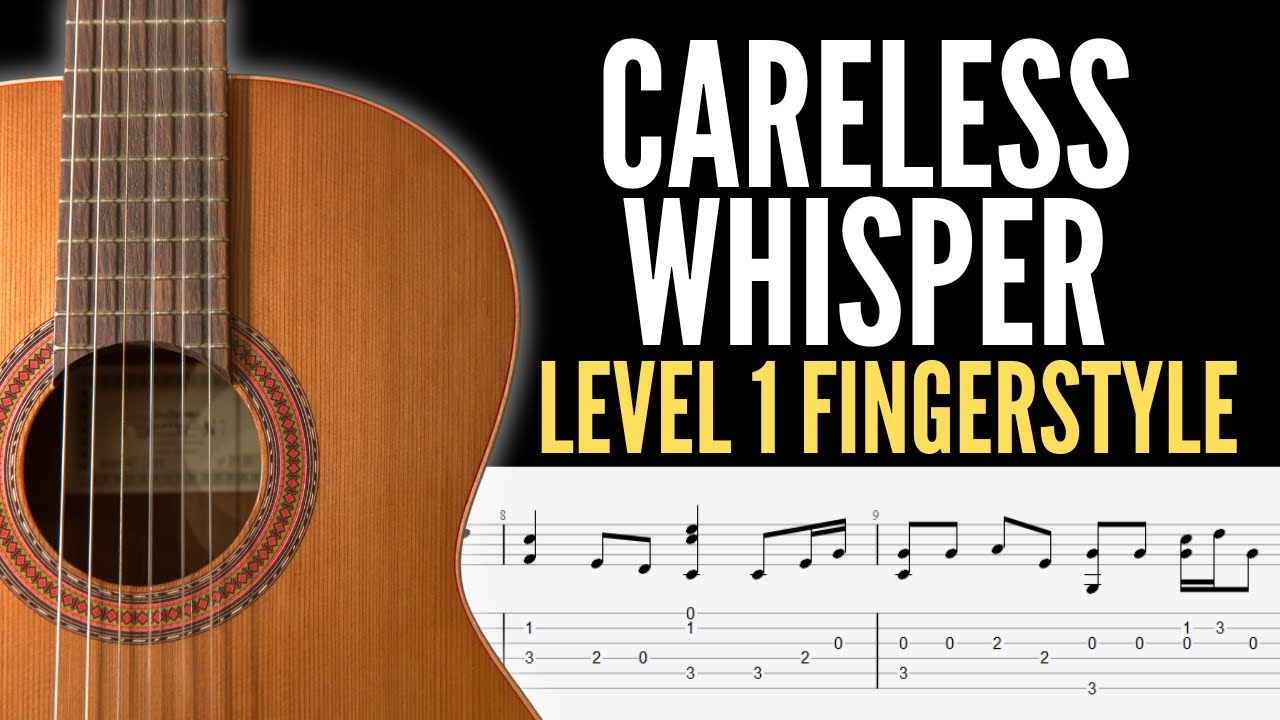 Careless Whisper EASY Fingerstyle Guitar TAB (George Michael) - YouTube