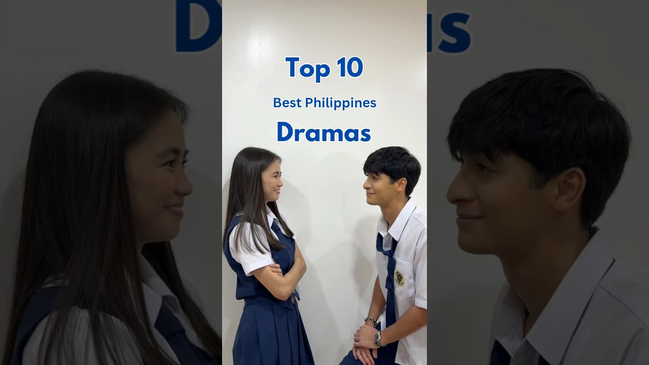 Top 10 Best Philippines Dramas 