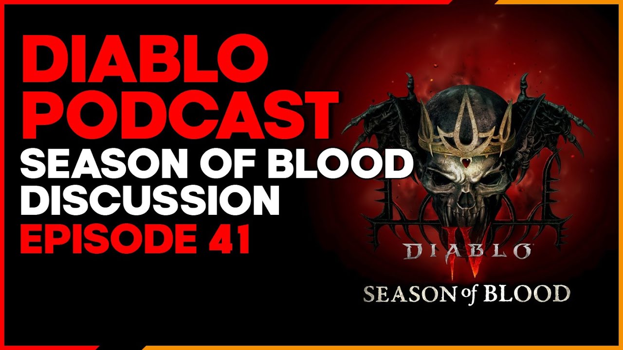 Pre-Season 2 Dev Chat 1 Analysis The Diablo Podcast Episode 41 [Audio Fixed]