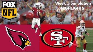 Madden NFL 26 Week 3 Simulation Arizona Cardinals 2-0 vs San Francisco 49ers 2-0 
