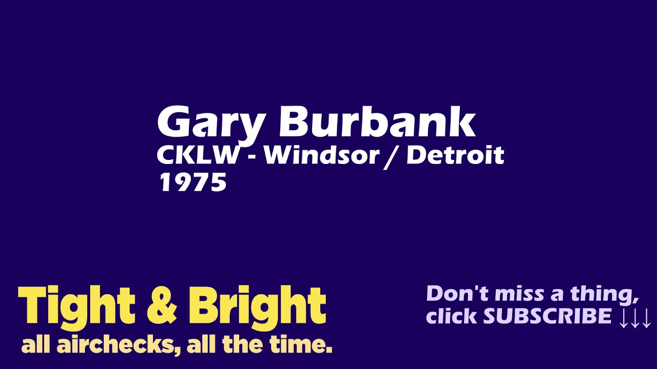 Gary Burbank - CKLW - Ontario / Detroit - 1975 - Radio Aircheck