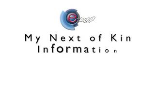 eP2P Application Tutorial - e - Data - My Next of Kin Information