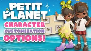 Petit Planet Character Customization - Outfits, Skin Tones &amp; More!
