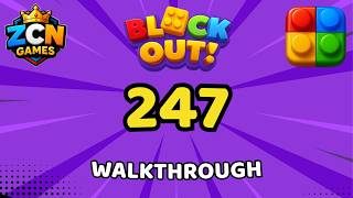 Block Out Level 247 Walkthrough | Full Solution