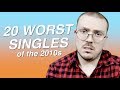 20 Worst Singles of the 2010s